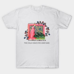 THE HILLS HAVE EYES AND EARS Medieval Allegory of Mother Nature T-Shirt